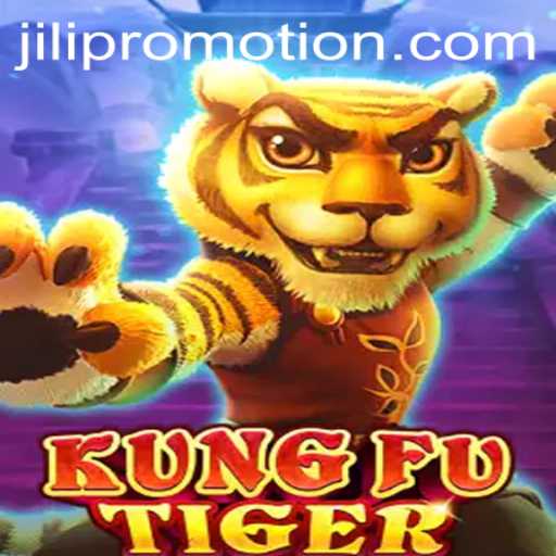 Discover the Thrilling World of KungFuTiger and JILI Promotion