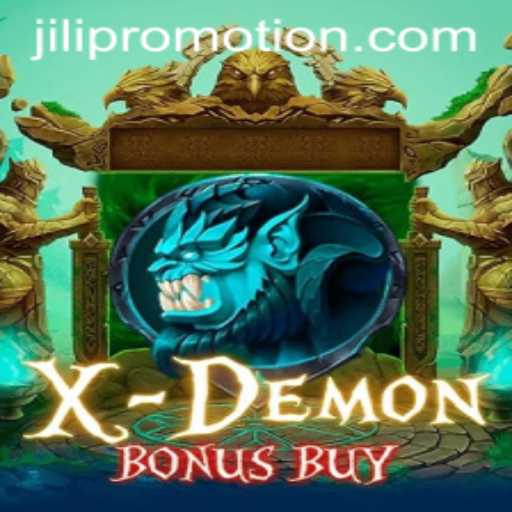 Exploring the Thrill of XDemonBonusBuy with JILI Promotion